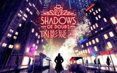 凶影疑云/Shadows of Doubt(更新v37.09)